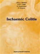 S. Gratama, J Reeders, J W Reeders, J. W. Reeders, J.W. Reeders, Jacques W. A. J. Reeders... - Ischaemic Colitis