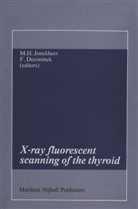 Deconinck, Deconinck, F. Deconinck, Frank Deconinck, H Jonckheer, M H Jonckheer... - X-ray fluorescent scanning of the thyroid