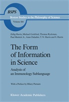 Anne Daladier, Michae Gottfried, Michael Gottfried, Harris, Z Harris, Z. Harris... - The Form of Information in Science