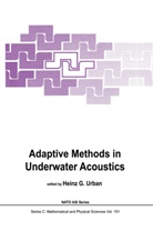 G Urban, H G Urban, H. G. Urban, H.G. Urban, Heinz G. Urban - Adaptive Methods in Underwater Acoustics