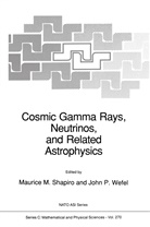 M Shapiro, M M Shapiro, P Wefel, P Wefel, M. M. Shapiro, M.M. Shapiro... - Cosmic Gamma Rays, Neutrinos, and Related Astrophysics