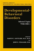 E Williams, E Williams, John E. Williams, Marvin I. Gottlieb, Marvi I Gottlieb, Marvin I Gottlieb... - Developmental-Behavioral Disorders