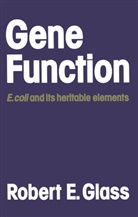 Robert E Glass, Robert E. Glass - Gene Function