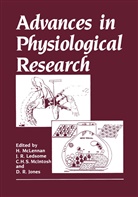 C. H. S. McIntosh, D. R. Jones, D.R. Jones, J Ledsome, J R Ledsome, J. R. Ledsome... - Advances in Physiological Research