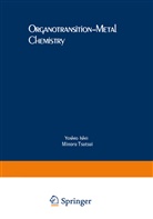 Yoshi Ishii, Yoshio Ishii, Minoru Tsutsui - Organotransition-Metal Chemistry