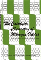 Richar Klimisch, Richard Klimisch, Richard L. Klimisch, John G. Larson - The Catalytic Chemistry of Nitrogen Oxides
