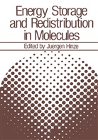Juergen Hinze, Jürge Hinze, Jurgen Hinze, Jürgen Hinze - Energy Storage and Redistribution in Molecules