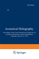 Gle Wade, Glen Wade - Acoustical Holography