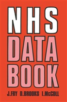 Brooks, D Brooks, D. Brooks, David Brooks, Joh Fry, John Fry... - NHS Data Book