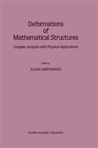 Julia Lawrynowicz, Julian Lawrynowicz - Deformations of Mathematical Structures