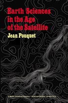 J Pouquet, J. Pouquet, Jean Pouquet - Earth Sciences in the Age of the Satellite
