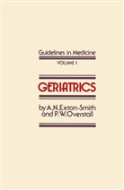A Exton-Smith, A N Exton-Smith, A. N. Exton-Smith, A.N. Exton-Smith, P Overstall, P. Overstall... - Geriatrics