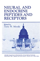 Terry W. Moody, Terr W Moody, Terry W Moody, Terry W. Moody - Neural and Endocrine Peptides and Receptors