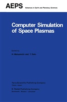 Matsumoto, H Matsumoto, H. Matsumoto, Hiroshi Matsumoto, Sato, Sato... - Computer Simulation of Space Plasmas