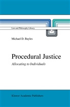 M E Bayles, M. E. Bayles, M.E. Bayles, Michael D. Bayles - Procedural Justice