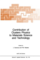 J. Davenas, Joe Davenas, Joel Davenas, M Rabette, M Rabette, P. M. Rabette... - Contribution of Clusters Physics to Materials Science and Technology
