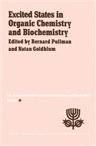 Goldblum, Goldblum, N. Goldblum, Pullman, A Pullman, A. Pullman... - Excited States in Organic Chemistry and Biochemistry