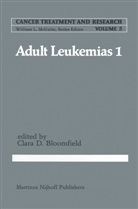 Clara Bloomfield, Clara D. Bloomfield, Clar D Bloomfield, Clara D Bloomfield - Adult in Leukemias 1