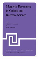 A Resing, A Resing, Fraissard, J Fraissard, J. Fraissard, Jacques P. Fraissard... - Magnetic Resonance in Colloid and Interface Science