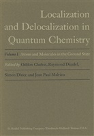 Odilo Chalvet, Odilon Chalvet, Raymon Daudel, Raymond Daudel, Simon Diner, Simon et al Diner... - Atoms and Molecules in the Ground State