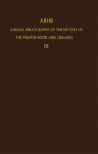 Vervliet, H Vervliet, H. Vervliet, Hendrik D. L. Vervliet - Annual Bibliography of the History of the Printed Book and Libraries
