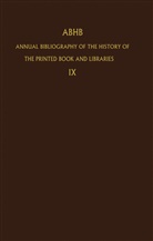 Vervliet, H Vervliet, H. Vervliet, Hendrik D. L. Vervliet - Annual Bibliography of the History of the Printed Book and Libraries