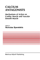 B Caulfield, B Caulfield, J. B. Caulfield, J.B. Caulfield, James B. Caulfield, Nichola Sperelakis... - Calcium Antagonists