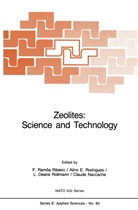 Claude Naccache, Fernando Ramoa Ribeiro, Fernand Ramôa Ribeiro, Fernando Ramôa Ribeiro, F. Ramôa Ribeiro, Alírio E. Rodrigues... - Zeolites: Science and Technology