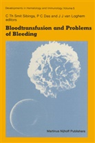C Das, P C Das, P. C. Das, P.C. Das, J J van Loghem, J. J. Van Loghem... - Bloodtransfusion and Problems of Bleeding