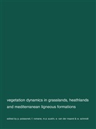 M A et al Austin, M. A. Austin, M.A. Austin, E. van der Maarel, Poissonet, P Poissonet... - Vegetation dynamics in grasslans, heathlands and mediterranean ligneous formations