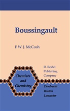 F W J Mccosh, F. W. J Mccosh, F. W. J. McCosh, F.W.J Mccosh - Boussingault