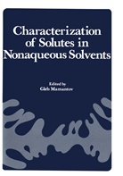 Mamantov, Mamantov, Gleb Mamantov - Characterization of Solutes in Nonaqueous Solvents