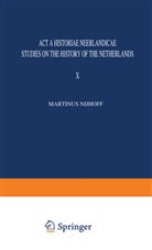 W. P. Blockmans, J. C. H. Blom, H. Daalder, Schoffer, I Schoffer, I. Schoffer - Acta Historiae Neerlandicae