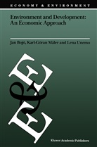 Jan Boj¿, Jan Bojo, Ja Bojö, Jan Bojö, Karl-G¿ran M¿r, Karl-Goran Maler... - Environment and Development: An Economic Approach