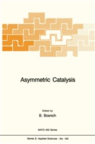 Bosnich, B Bosnich, B. Bosnich - Asymmetric Catalysis