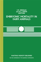 M. G. Diskin, M.G. Diskin, G Diskin, G Diskin, M Sreenan, J M Sreenan... - Embryonic Mortality in Farm Animals