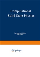 Norris W. Dalton, Herman, F Herman, F. Herman, Frank Herman, Thomas R. Koehler - Computational Solid State Physics