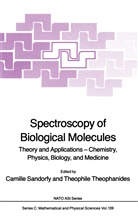 Camill Sandorfy, Camille Sandorfy, Theophanides, Theophanides, T. Theophanides, Theophile Theophanides - Spectroscopy of Biological Molecules