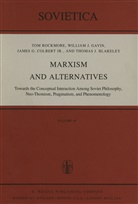 J. E. Blakeley, J.E. Blakeley, J. G. Colbert, James G. Colbert, J G et al Colbert Jr, J. G. Colbert Jr... - Marxism and Alternatives