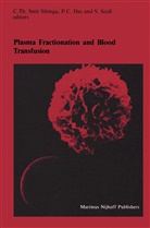 C Das, P C Das, P. C. Das, P.C. Das, S. Seidl, S Seidl... - Plasma Fractionation and Blood Transfusion