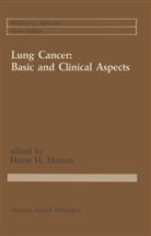 Hein H Hansen, Heine H Hansen, Heine H. Hansen, Heine H. Hansen - Lung Cancer: Basic and Clinical Aspects