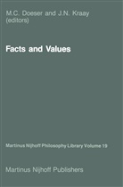 C Doeser, M C Doeser, M. C. Doeser, M.C. Doeser, J. N. Kraay, J.N. Kraay... - Facts and Values