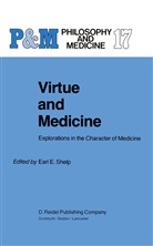 E Shelp, E E Shelp, E. E. Shelp, E.E. Shelp, Earl E. Shelp - Virtue and Medicine