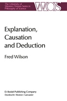 Fred Wilson - Explanation, Causation and Deduction