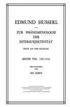 Edmun Husserl, Edmund Husserl, Kern, Kern, Iso Kern - Zur Phänomenologie der Intersubjektivität