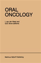 B Snow, B Snow, G. B. Snow, G.B. Snow, van der Waal, I van der Waal... - Oral Oncology