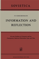P K Kirschenmann, P. K. Kirschenmann, P.K. Kirschenmann, Peter Paul Kirschenmann - Information and Reflection