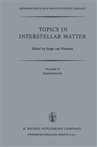 Hug van Woerden, Hugo Van Woerden, Hugo Woerden, Hugo van Woerden - Topics in Interstellar Matter