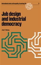 Joep F Bolweg, Joep F. Bolweg, Joep F. Bolweg - Job design and industrial democracy