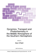 O'neill, A O'Neill, A. O'Neill, Alan O'Neill - Dynamics, Transport and Photochemistry in the Middle Atmosphere of the Southern Hemisphere
